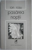 Cumpara ieftin Pasarea Noptii si Alte Poeme - Ion Rosu - Carte Poezie Beletristica