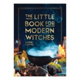 The Little Book For Modern Witches