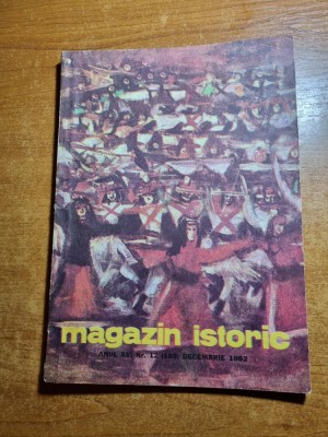 Revista Magazin Istoric - decembrie 1982 foto