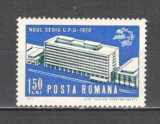 Romania.1970 Noul sediu UPU Berna DR.247, Nestampilat