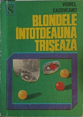 BLONDELE INTOTDEAUNA TRISEAZA-VIOREL CACOVEANU-243360 foto