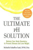 The Ultimate PH Solution: Balance Your Body Chemistry to Prevent Disease and Lose Weight foto