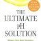 The Ultimate PH Solution: Balance Your Body Chemistry to Prevent Disease and Lose Weight