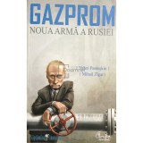 Valeri Paniușkin - Gazprom. Noua armă a Rusiei (editia 2008)