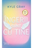 Ingerii sunt cu tine - Kyle Gray - ForYou