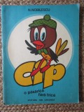 CIP,O PASARICA FARA FRICA N.NOBILESCU BENZI DESENATE