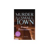 Prized Possessions: Murder in a Small Town
