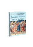 Cumpara ieftin Parabolele si invataturile Domnului Iisus Hristos