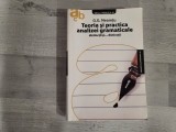 Teoria si practica analizei gramaticale de G.G.Neamtu
