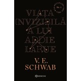 Viata Invizibila A Lui Addie Larue, V. E. Schwab - Editura Bookzone