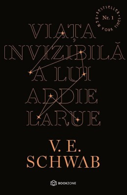 Viata Invizibila A Lui Addie Larue, V. E. Schwab - Editura Bookzone foto