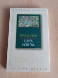 Rene Guenon - Lumea moderna