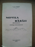 Cumpara ieftin C. D. VASILIU - MOVILA RABAII (HANTEPESI), monografie istorico-arheologica, 1933
