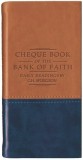Chequebook of the Bank of Faith - Tan/Blue: Daily Readings by C. H. Spurgeon