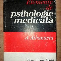 Elemente de psihologie medicala- A. Athanasiu