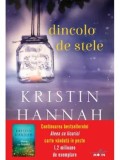 Cumpara ieftin Dincolo de stele/Kristin Hannah