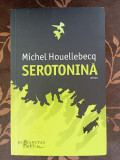 Serotonina, Michel Houellebecq, Humanitas Fiction