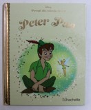 PETER PAN , SERIA DISNEY - POVESTI DIN COLECTIA DE AUR &amp;amp,amp,amp,amp,amp,amp,quot, , ilustratii de RON DIAS , 2018