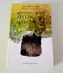 Simon Singh Adevarul despre medicina alternativa