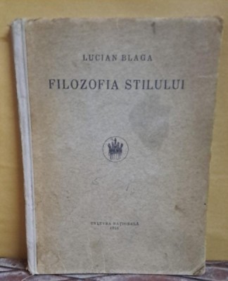 FILOZOFIA STILULUI - LUCIAN BLAGA foto