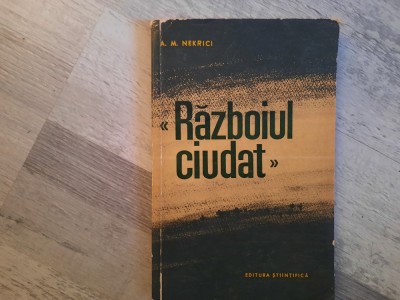 Razboiul ciudat de A.M.Nekrici foto