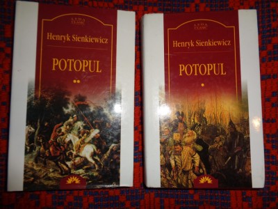 Potopul - Henryk Sienkiewicz / editura Leda , 2 volume , 1399 pagini foto