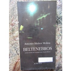 Beltenebros - Antonio Munoz Molina
