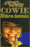 Sfidarea destinului - Vera Cowie, 2020