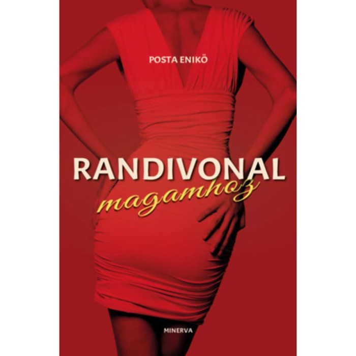 Randivonal magamhoz - Posta Enikő