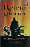Olimpian Ungherea - Reteta gloriei. Inspirat din sfera crimei organizate