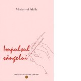 Impulsul sangelui - Jana Balacciu Matei, Montserrat Abello