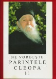 &quot;Ne vorbeste Parintele Cleopa 11&quot; - 2001, Cleopa Ilie