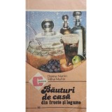 Dorina Martin - Bauturi de casa din fructe si legume (Editia: 1986)
