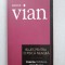Blues pentru o pisica neagra- Boris Vian