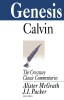 Genesis - John Calvin: Comentariu Geneza (Engleza), Crossway, Paperback, 384 Pagini, ISBN 1581343019