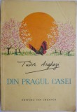Din pragul casei &ndash; Tudor Arghezi