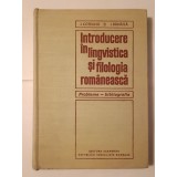 I. Coteanu; I. Dănăilă - Introducere &icirc;n lingvistica și filologia rom&acirc;nească (probleme - bibliografie) (1970)