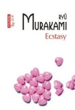 Cumpara ieftin Ecstasy Top 10+ Nr 627, Ryu Murakami - Editura Polirom