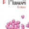 Ecstasy Top 10+ Nr 627, Ryu Murakami - Editura Polirom