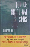 TOT CE NU TI-AM SPUS-CELESTE NG, 2016