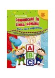 Comunicare &icirc;n limba rom&acirc;nă pentru clasa pregătitoare. Caiet de activități - Paperback brosat - Celina Iordache - Aramis
