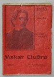 MAKAR CIUDRA de MAXIM GORKI , &#039; BIBLIOTECA FACLA &#039; no. 14 , 1911