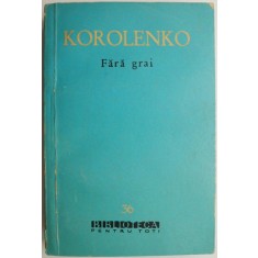Fara grai &ndash; V. g. Korolenko