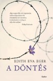 A dontes | Edith Eva Eger