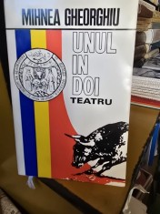 Teatru. Capul. Zodia Taurului. Unul in doi - Mihnea Gheorghiu (cu dedicatie de la autor pentru Radu Beligan)