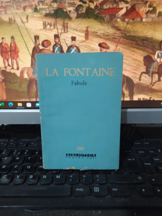 La Fontaine, Fabule, BPT nr. 160, Editura pentru literatură, București 1963, 194