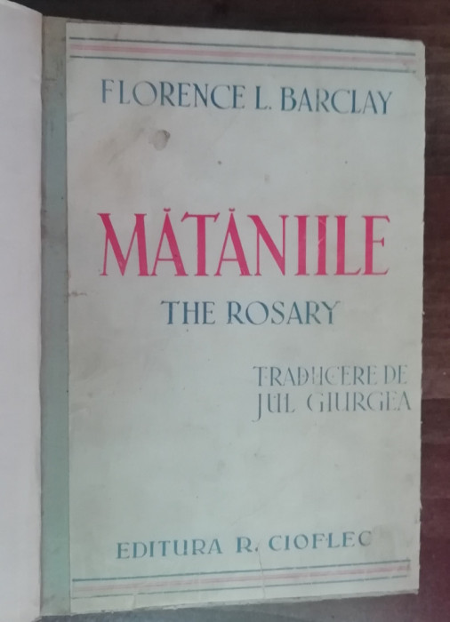 myh 50f - Florence L Barclay - Mataniile - The rosary - editie interbelica