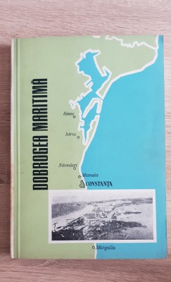 Dobrogea maritimă - Alexandru Dumitru, Cucu Vasile, Gheorghiu Constantin foto