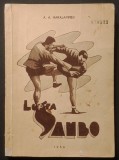 rara 1954 Manual LUPTA SAMBO (varianta JUDO) A.A Haralampiev 246 pag 142 fig Antrenament de autoaparare in Armata Sovietica / Rusa Arte Martiale Sport