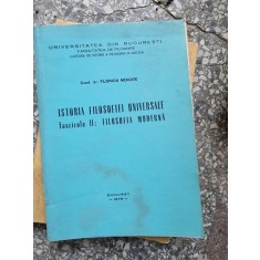 Florica Neagoe - Istoria Filosofiei Universale Fascicola II Filosofia Moderna